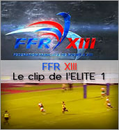 Clip Elite 1, Fédération Française Rugby XIII